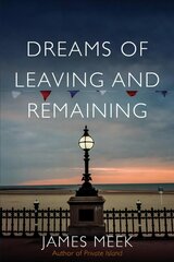 Dreams of Leaving and Remaining: Fragments of a Nation hind ja info | Ajalooraamatud | kaup24.ee