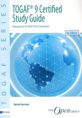 TOGAF 9 Certified Study Guide: 3rd Edition 3rd Revised edition hind ja info | Majandusalased raamatud | kaup24.ee