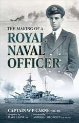 Making of a Royal Naval Officer цена и информация | Исторические книги | kaup24.ee