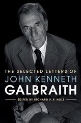 Selected Letters of John Kenneth Galbraith цена и информация | Книги по экономике | kaup24.ee