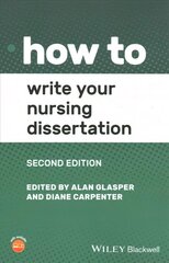 How to Write Your Nursing Dissertation, Second Edition цена и информация | Пособия по изучению иностранных языков | kaup24.ee