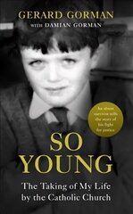 So Young: The Taking of My Life by the Catholic Church цена и информация | Биографии, автобиогафии, мемуары | kaup24.ee