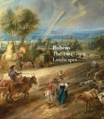 Rubens: The Two Great Landscapes hind ja info | Kunstiraamatud | kaup24.ee