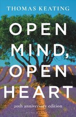 Open Mind, Open Heart 20th Anniversary Edition BC Rebrand цена и информация | Духовная литература | kaup24.ee