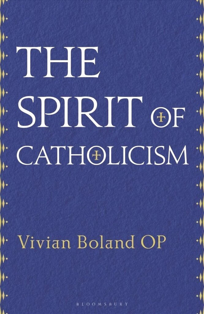 Spirit of Catholicism hind ja info | Usukirjandus, religioossed raamatud | kaup24.ee
