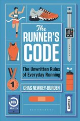 Runner's Code: The Unwritten Rules of Everyday Running BEST BOOKS OF 2021: SPORT - WATERSTONES hind ja info | Fantaasia, müstika | kaup24.ee