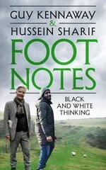 Foot Notes: Black and White Thinking цена и информация | Книги по социальным наукам | kaup24.ee