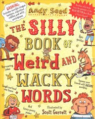 Silly Book of Weird and Wacky Words цена и информация | Книги для подростков и молодежи | kaup24.ee