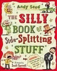 Silly Book of Side-Splitting Stuff цена и информация | Книги для подростков и молодежи | kaup24.ee