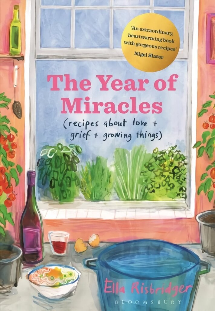 Year of Miracles: Recipes About Love plus Grief plus Growing Things цена и информация | Retseptiraamatud  | kaup24.ee