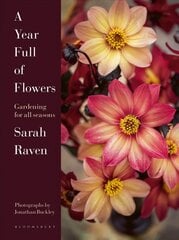 Year Full of Flowers: Gardening for all seasons цена и информация | Книги по садоводству | kaup24.ee