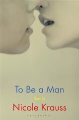 To Be a Man: 'One of America's most important novelists' (New York Times) цена и информация | Фантастика, фэнтези | kaup24.ee