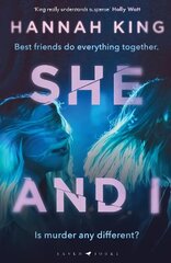 She and I: Gripping psychological suspense from a fantastic new Northern Irish voice цена и информация | Фантастика, фэнтези | kaup24.ee