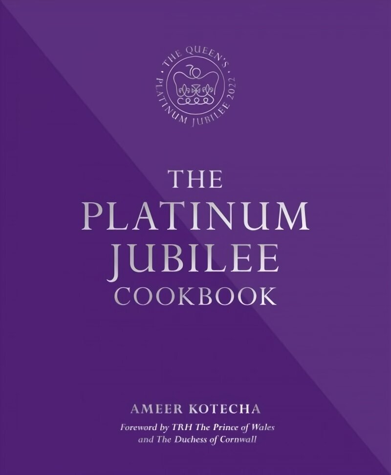 Platinum Jubilee Cookbook: Recipes and stories from Her Majesty's Representatives around the world цена и информация | Retseptiraamatud  | kaup24.ee