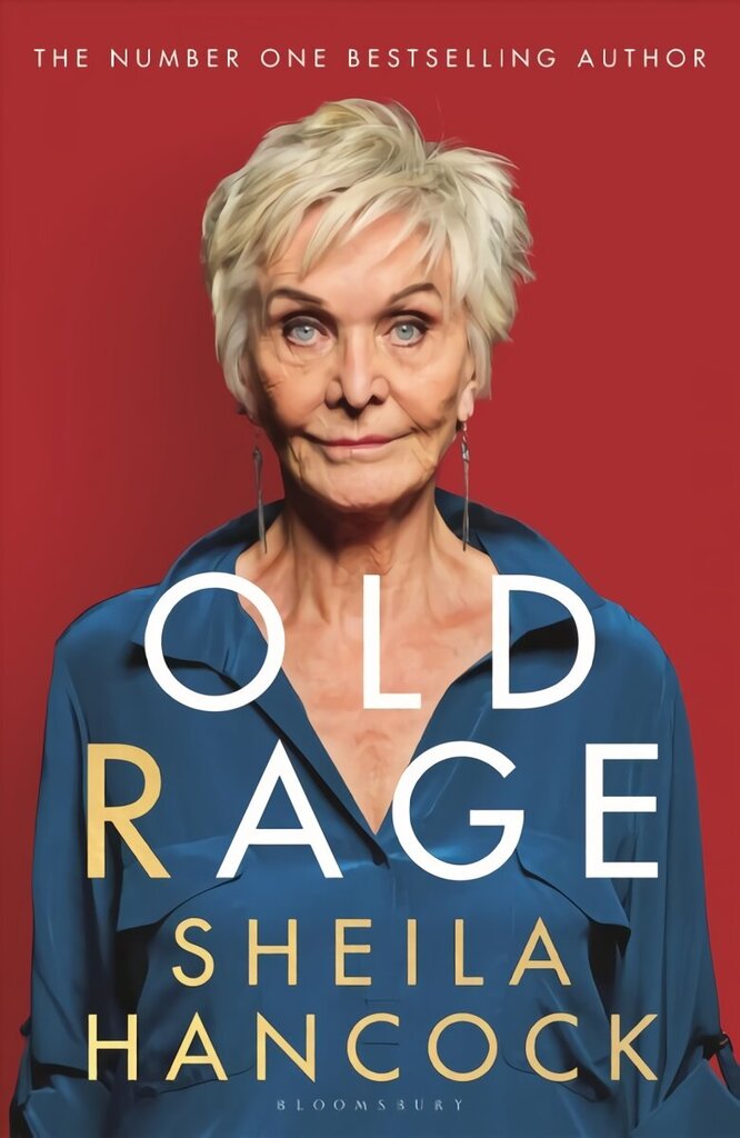 Old Rage: 'One of our best-loved actor's powerful riposte to a world driving her mad' - DAILY MAIL hind ja info | Elulooraamatud, biograafiad, memuaarid | kaup24.ee