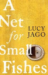 Net for Small Fishes: 'The Thelma and Louise of the seventeenth century' Lawrence Norfolk цена и информация | Фантастика, фэнтези | kaup24.ee