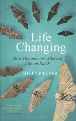 Life Changing: SHORTLISTED FOR THE WAINWRIGHT PRIZE FOR WRITING ON GLOBAL CONSERVATION цена и информация | Книги по социальным наукам | kaup24.ee