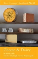 Cheese & Dairy: River Cottage Handbook No.16 hind ja info | Retseptiraamatud  | kaup24.ee