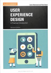 User Experience Design: A Practical Introduction 2nd edition цена и информация | Книги об искусстве | kaup24.ee