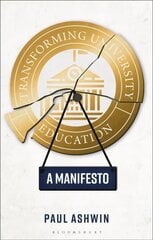 Transforming University Education: A Manifesto цена и информация | Книги по социальным наукам | kaup24.ee