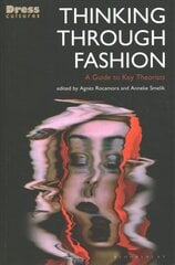 Thinking Through Fashion: A Guide to Key Theorists hind ja info | Ühiskonnateemalised raamatud | kaup24.ee