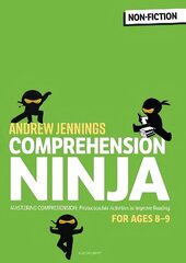 Comprehension Ninja for Ages 8-9: Non-Fiction: Comprehension worksheets for Year 4 hind ja info | Ühiskonnateemalised raamatud | kaup24.ee