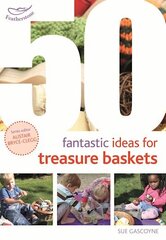 50 Fantastic Ideas for Treasure Baskets hind ja info | Ühiskonnateemalised raamatud | kaup24.ee