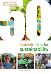 50 Fantastic Ideas for Sustainability hind ja info | Ühiskonnateemalised raamatud | kaup24.ee