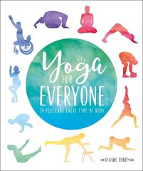 Yoga for Everyone: 50 Poses for Every Type of Body цена и информация | Самоучители | kaup24.ee