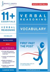 11plus Essentials Verbal Reasoning: Vocabulary Book 1: First Past the Post цена и информация | Развивающие книги | kaup24.ee