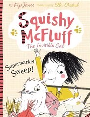 Squishy McFluff: Supermarket Sweep! Main цена и информация | Книги для подростков и молодежи | kaup24.ee