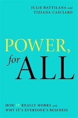 Power, For All: How It Really Works and Why It's Everyone's Business hind ja info | Eneseabiraamatud | kaup24.ee