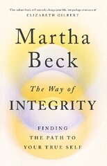 Way of Integrity: Finding the path to your true self цена и информация | Самоучители | kaup24.ee