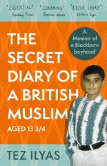 Secret Diary of a British Muslim Aged 13 3/4 цена и информация | Духовная литература | kaup24.ee