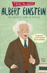 Trailblazers: Albert Einstein цена и информация | Книги для подростков и молодежи | kaup24.ee