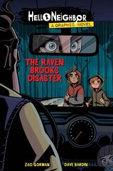 Raven Brooks Disaster (Hello Neighbor: Graphic Novel #2) цена и информация | Фантастика, фэнтези | kaup24.ee