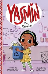 Yasmin the Recycler hind ja info | Noortekirjandus | kaup24.ee