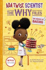 Science of Baking (Ada Twist, Scientist: The Why Files #3) цена и информация | Книги для подростков и молодежи | kaup24.ee