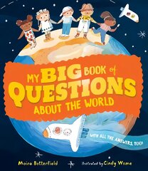 My Big Book of Questions About the World (with all the Answers, too!) hind ja info | Noortekirjandus | kaup24.ee