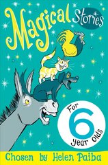 Magical Stories for 6 year olds New Edition hind ja info | Noortekirjandus | kaup24.ee