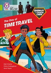 Shinoy and the Chaos Crew: The Day of Time Travel: Band 11/Lime, Shinoy and the Chaos Crew: The Day of Time Travel: Band 11/Lime цена и информация | Книги для подростков и молодежи | kaup24.ee