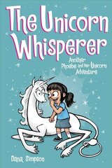 Unicorn Whisperer: Another Phoebe and Her Unicorn Adventure цена и информация | Книги для подростков и молодежи | kaup24.ee