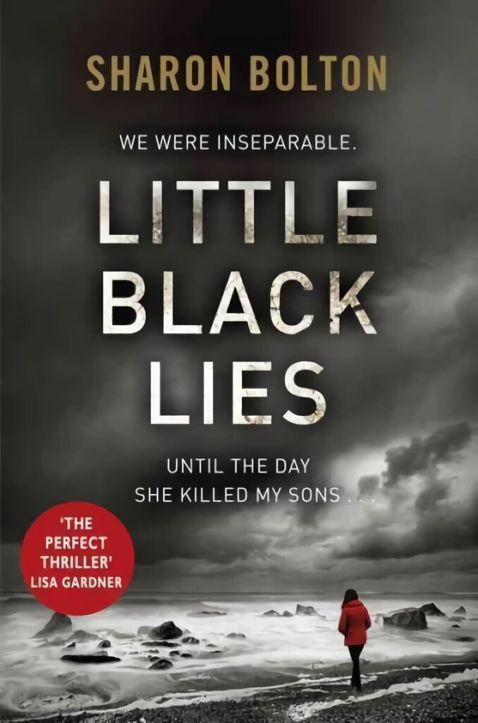 Little Black Lies: a tense and twisty psychological thriller from Richard & Judy bestseller Sharon Bolton цена и информация | Fantaasia, müstika | kaup24.ee