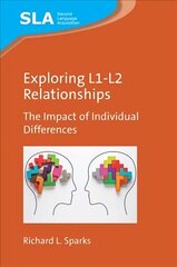 Exploring L1-L2 Relationships: The Impact of Individual Differences hind ja info | Võõrkeele õppematerjalid | kaup24.ee