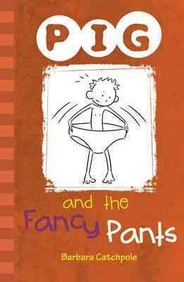 PIG and the Fancy Pants: Set 1 UK ed. hind ja info | Noortekirjandus | kaup24.ee