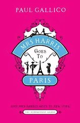 Mrs Harris Goes to Paris: The Adventures of Mrs Harris, AND Mrs Harris Goes to New York цена и информация | Фантастика, фэнтези | kaup24.ee