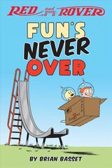 Red and Rover: Fun's Never Over цена и информация | Книги для подростков и молодежи | kaup24.ee