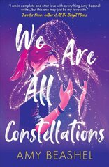 We Are All Constellations цена и информация | Книги для подростков и молодежи | kaup24.ee