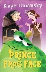 Prince Frog Face hind ja info | Noortekirjandus | kaup24.ee