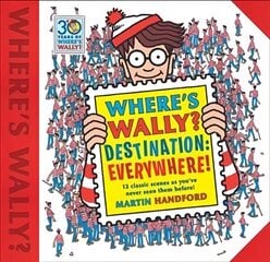 Where's Wally? Destination: Everywhere!: 12 classic scenes as you've never seen them before! цена и информация | Книги для подростков и молодежи | kaup24.ee